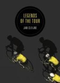 Cover: 9781781859995 | Legends of the Tour | Jan Cleijne | Taschenbuch | 160 S. | Englisch