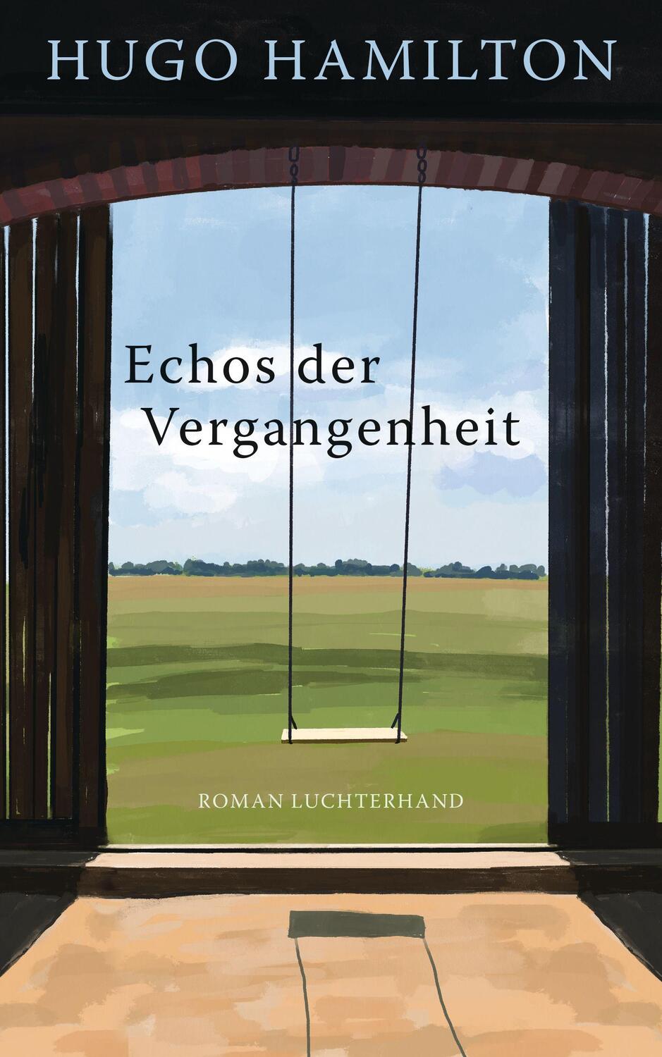 Cover: 9783630876818 | Echos der Vergangenheit | Roman | Hugo Hamilton | Buch | Deutsch