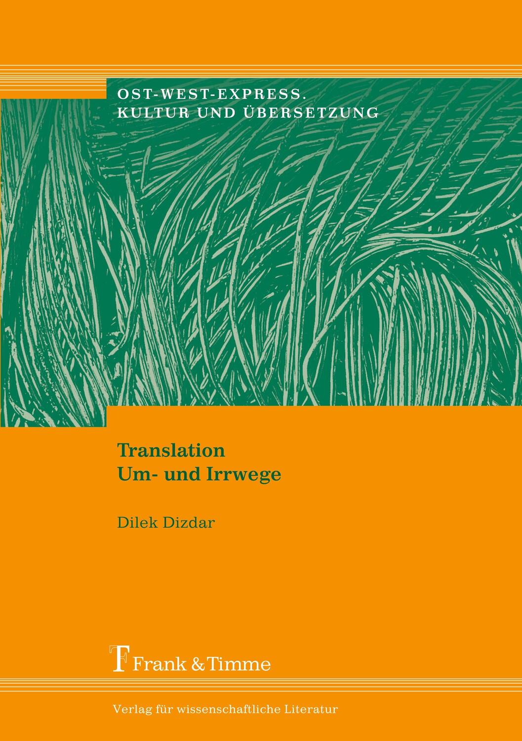 Cover: 9783865961136 | Translation. Um- und Irrwege | Dilek Dizdar | Taschenbuch | Paperback