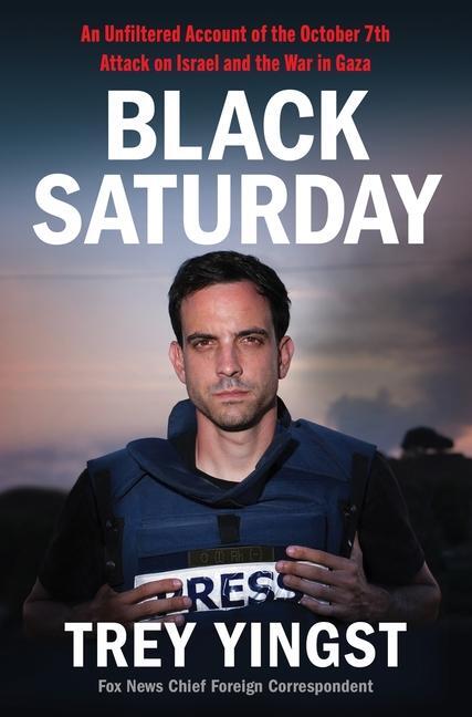 Cover: 9780063420052 | Black Saturday | Trey Yingst | Buch | Englisch | 2024 | HarperCollins