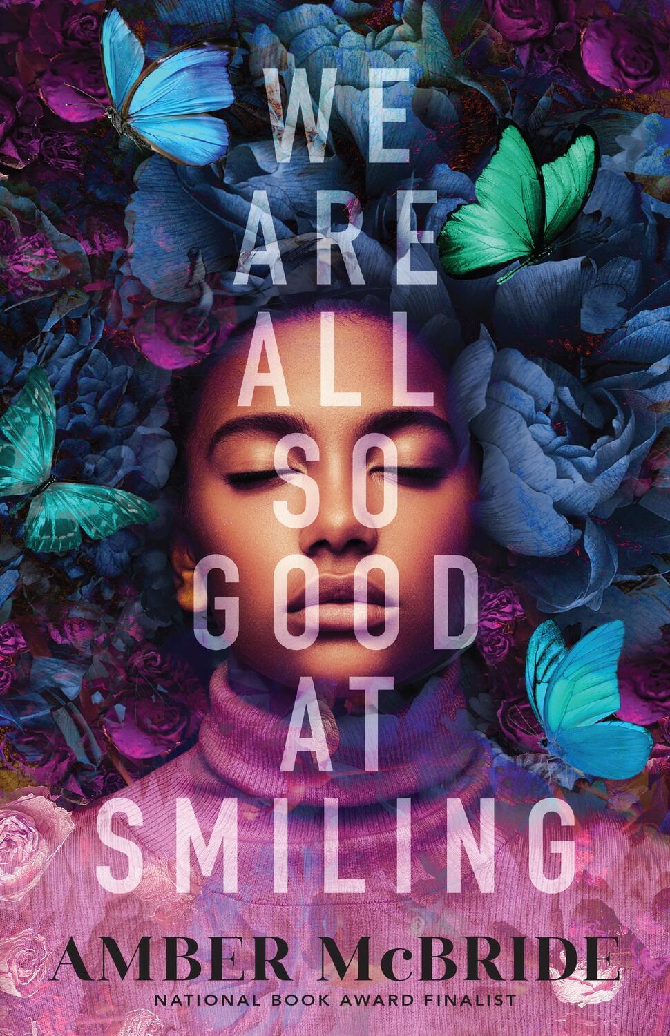 Cover: 9781250780386 | We Are All So Good at Smiling | Amber McBride | Buch | Gebunden | 2023
