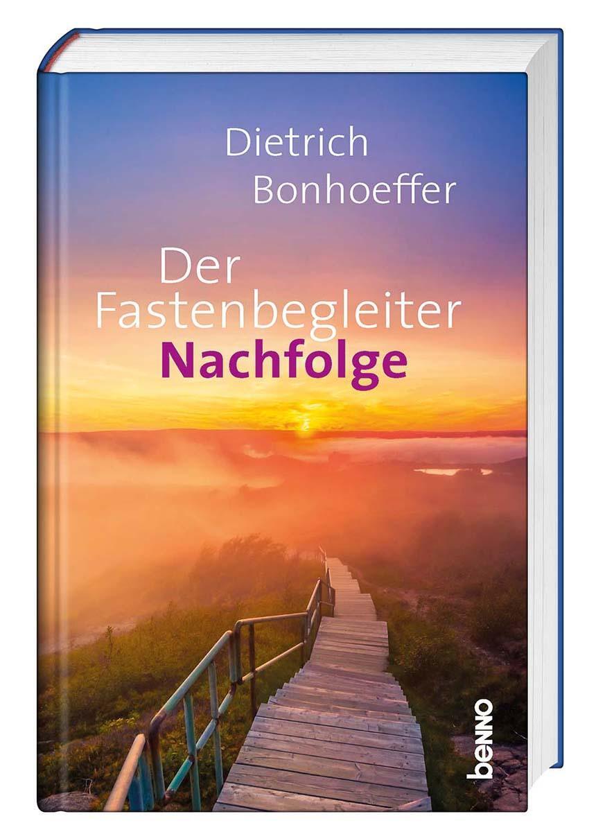 Cover: 9783746261010 | Der Fastenbegleiter - Nachfolge | Dietrich Bonhoeffer | Buch | Deutsch