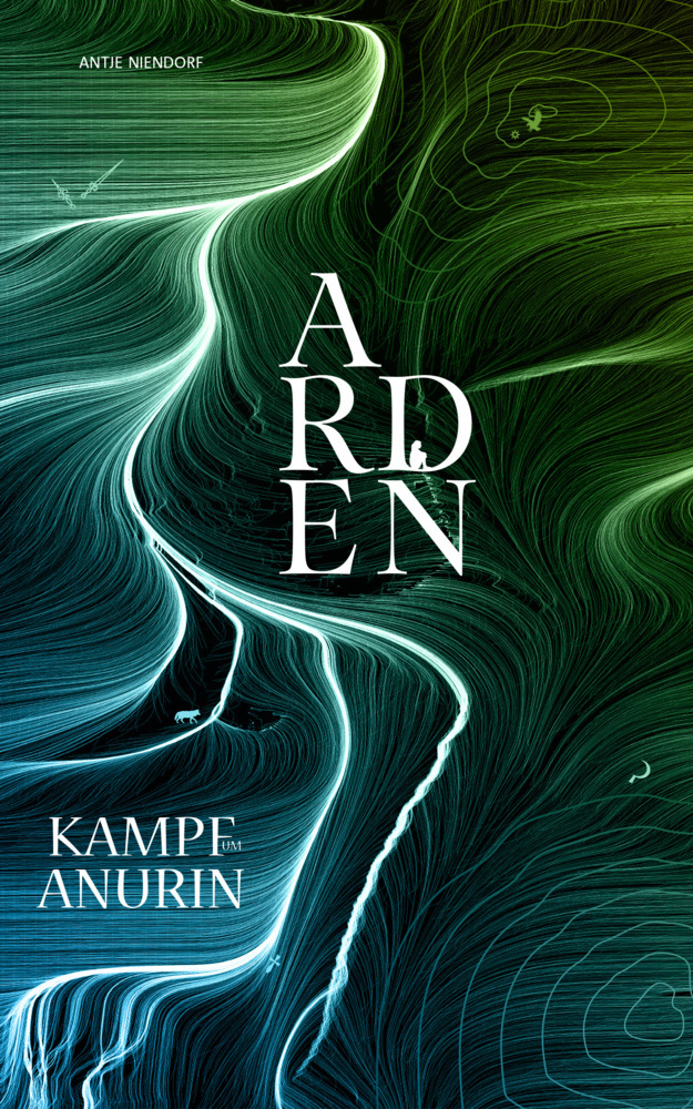 Cover: 9783969667835 | Kampf um Anurin - Band 1 | Arden | Antje Niendorf | Buch | 450 S.