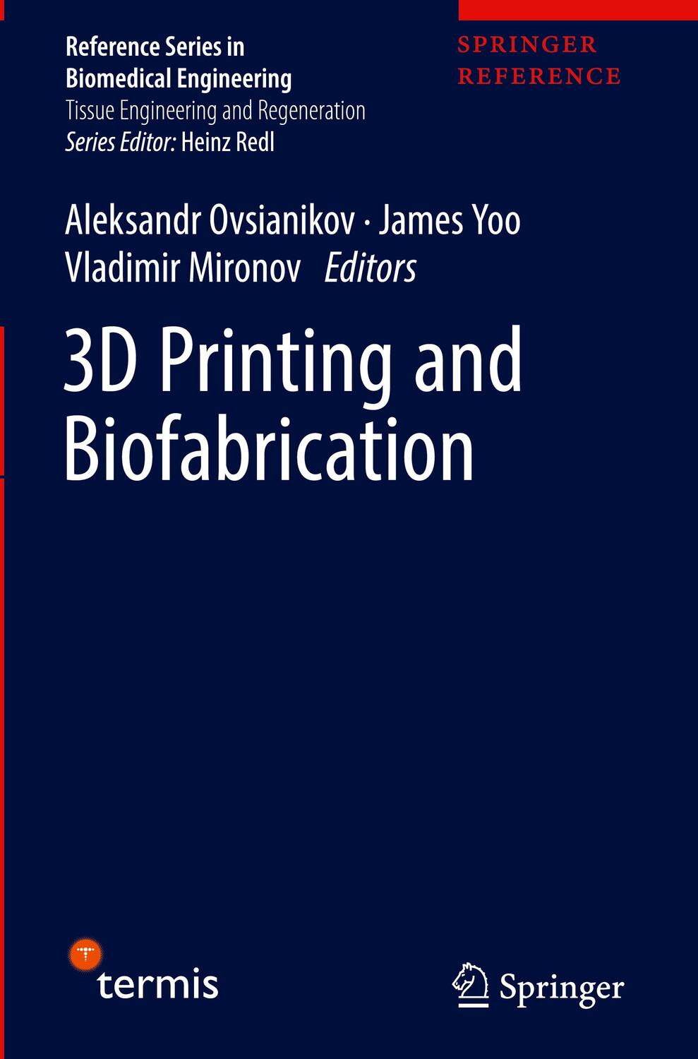 Cover: 9783319454436 | 3D Printing and Biofabrication | Aleksandr Ovsianikov (u. a.) | Buch