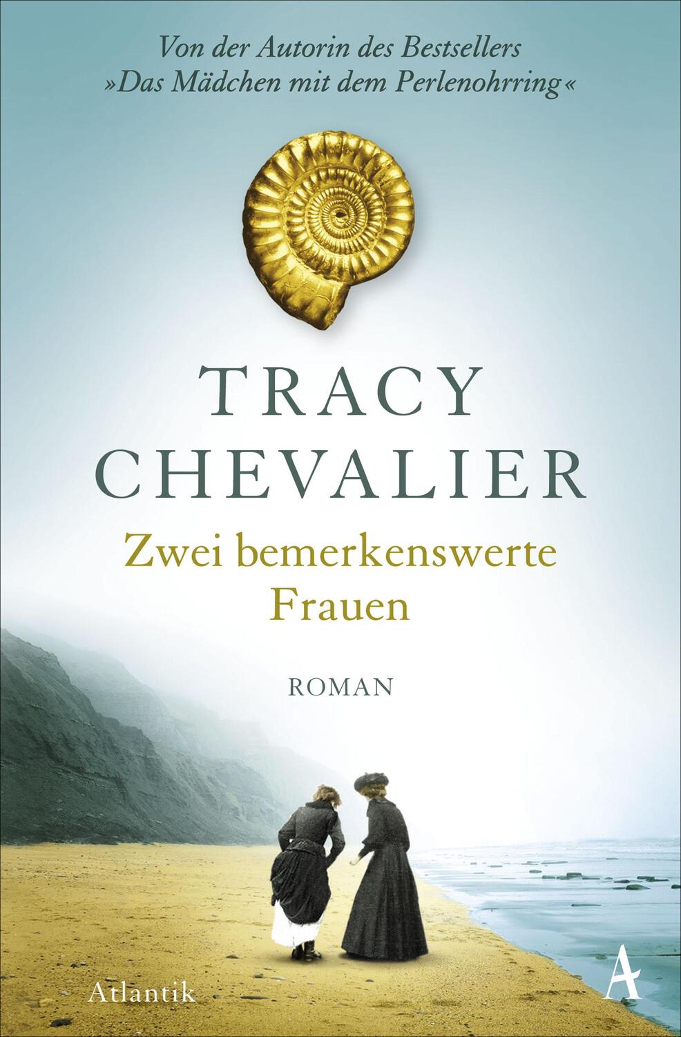 Cover: 9783455010015 | Zwei bemerkenswerte Frauen | Tracy Chevalier | Taschenbuch | 368 S.