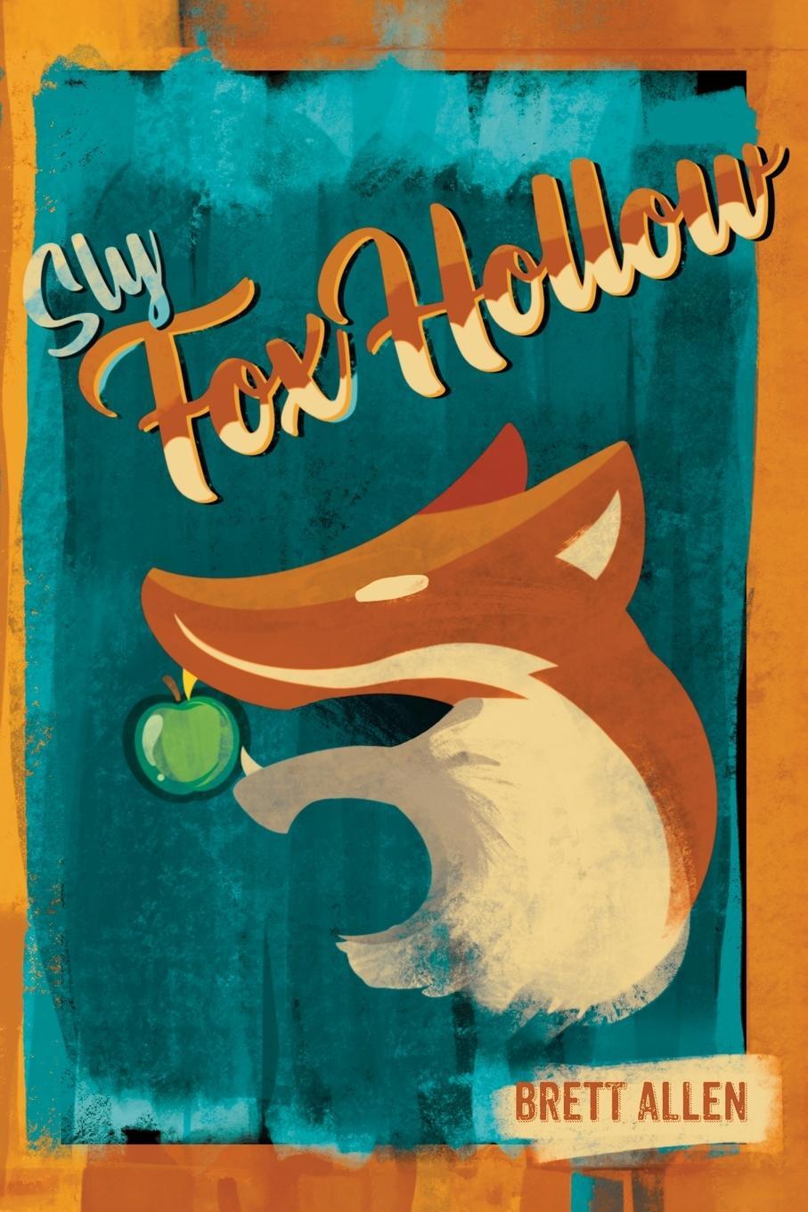 Cover: 9798988115205 | Sly Fox Hollow | A Novel | Brett T Allen | Taschenbuch | Paperback