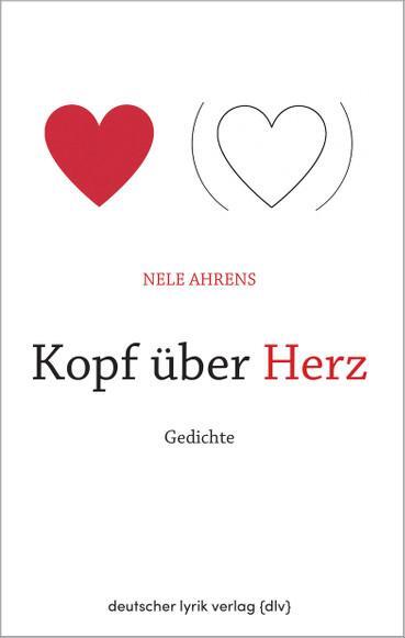 Cover: 9783842249042 | Kopf über Herz | Gedichte | Nele Ahrens | Taschenbuch | 64 S. | 2023