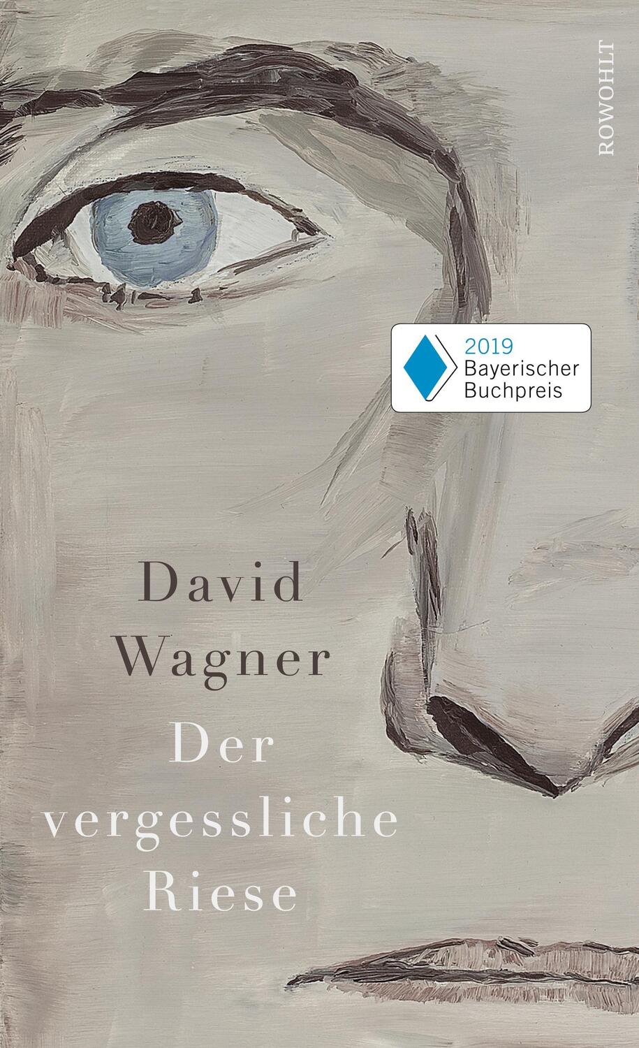 Cover: 9783498073855 | Der vergessliche Riese | David Wagner | Buch | Deutsch | 2019