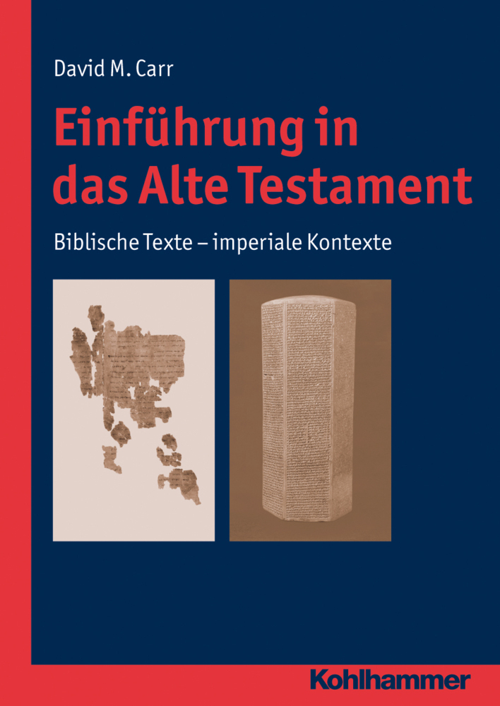 Cover: 9783170217270 | Einführung in das Alte Testament | David M. Carr | Taschenbuch | 2012