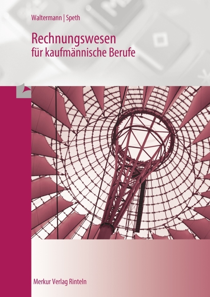 Cover: 9783812002615 | Rechnungswesen kaufmännische Berufe | Aloys Waltermann (u. a.) | Buch