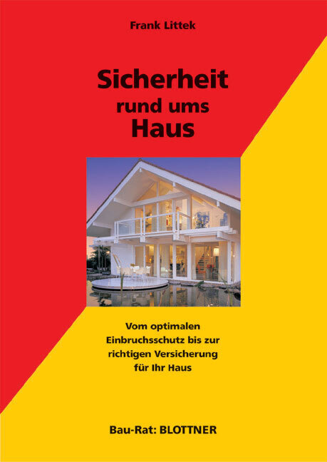Cover: 9783893671069 | Sicherheit rund ums Haus | Frank Littek | Taschenbuch | 144 S. | 2006