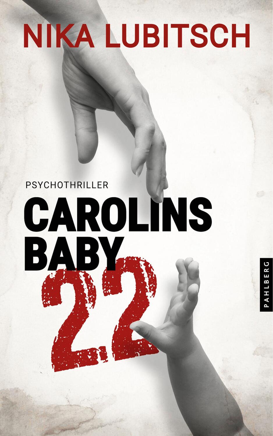 Cover: 9783988450340 | Carolins Baby, 22 | Thriller | Nika Lubitsch | Taschenbuch | Deutsch