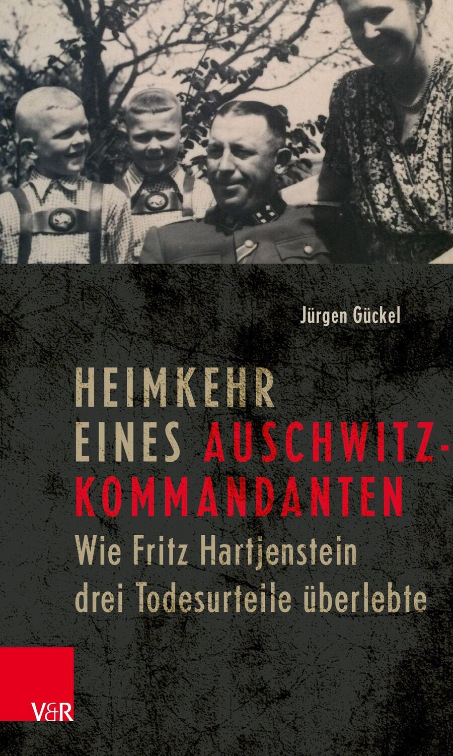 Cover: 9783525311370 | Heimkehr eines Auschwitz-Kommandanten | Jürgen Gückel | Buch | Deutsch