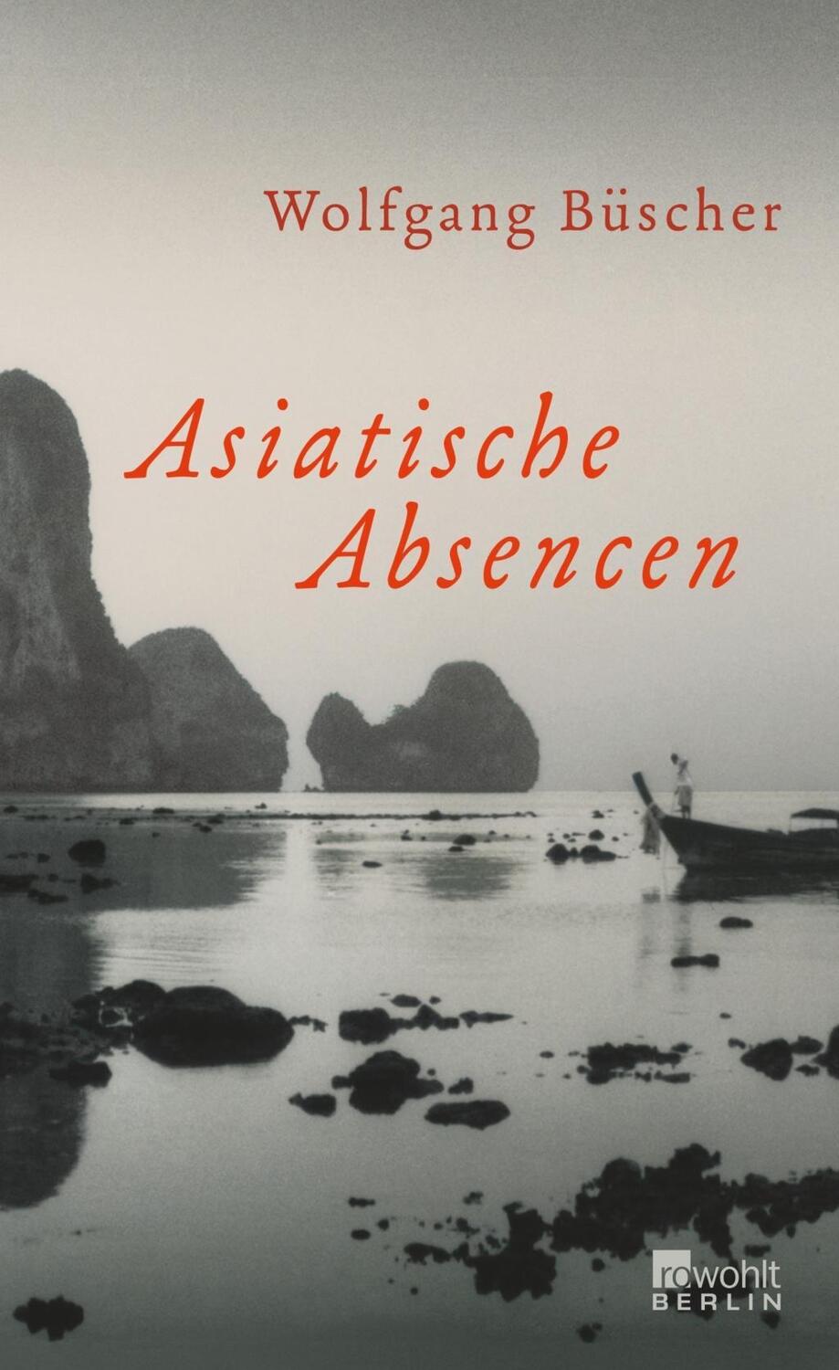 Cover: 9783871346163 | Asiatische Absencen | Wolfgang Büscher | Buch | 160 S. | Deutsch