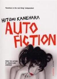 Cover: 9780099515982 | Autofiction | Hitomi Kanehara | Taschenbuch | 216 S. | Englisch | 2008