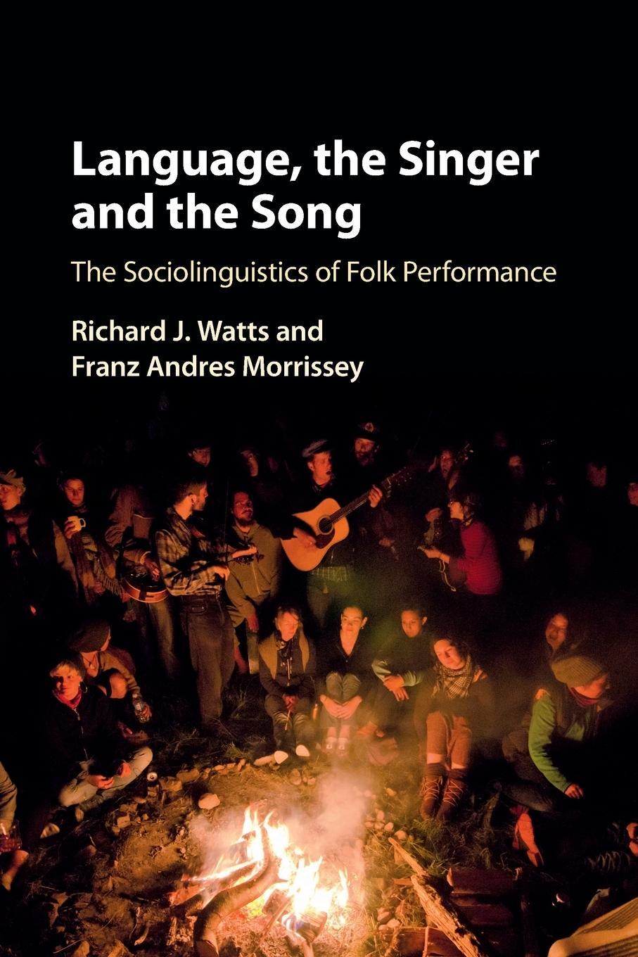 Cover: 9781107533042 | Language, the Singer and the Song | Richard J. Watts (u. a.) | Buch