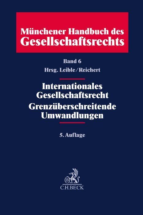 Cover: 9783406705069 | Münchener Handbuch des Gesellschaftsrechts Band 06: Internationales...