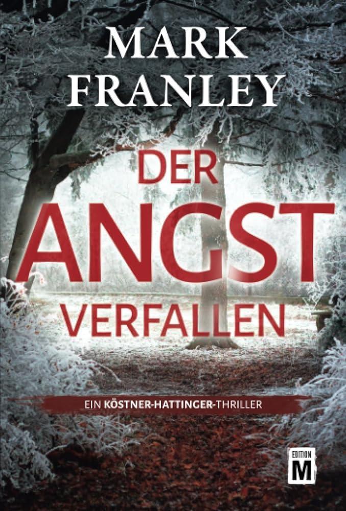 Cover: 9782496707687 | Der Angst verfallen | Mark Franley | Taschenbuch | Paperback | Deutsch