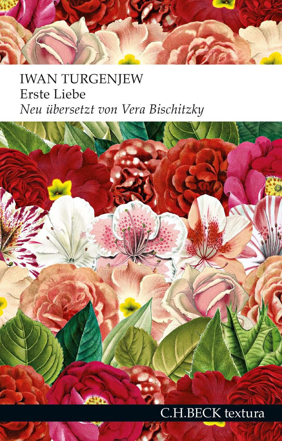 Cover: 9783406727573 | Erste Liebe | Iwan Turgenjew | Taschenbuch | textura | Klappenbroschur