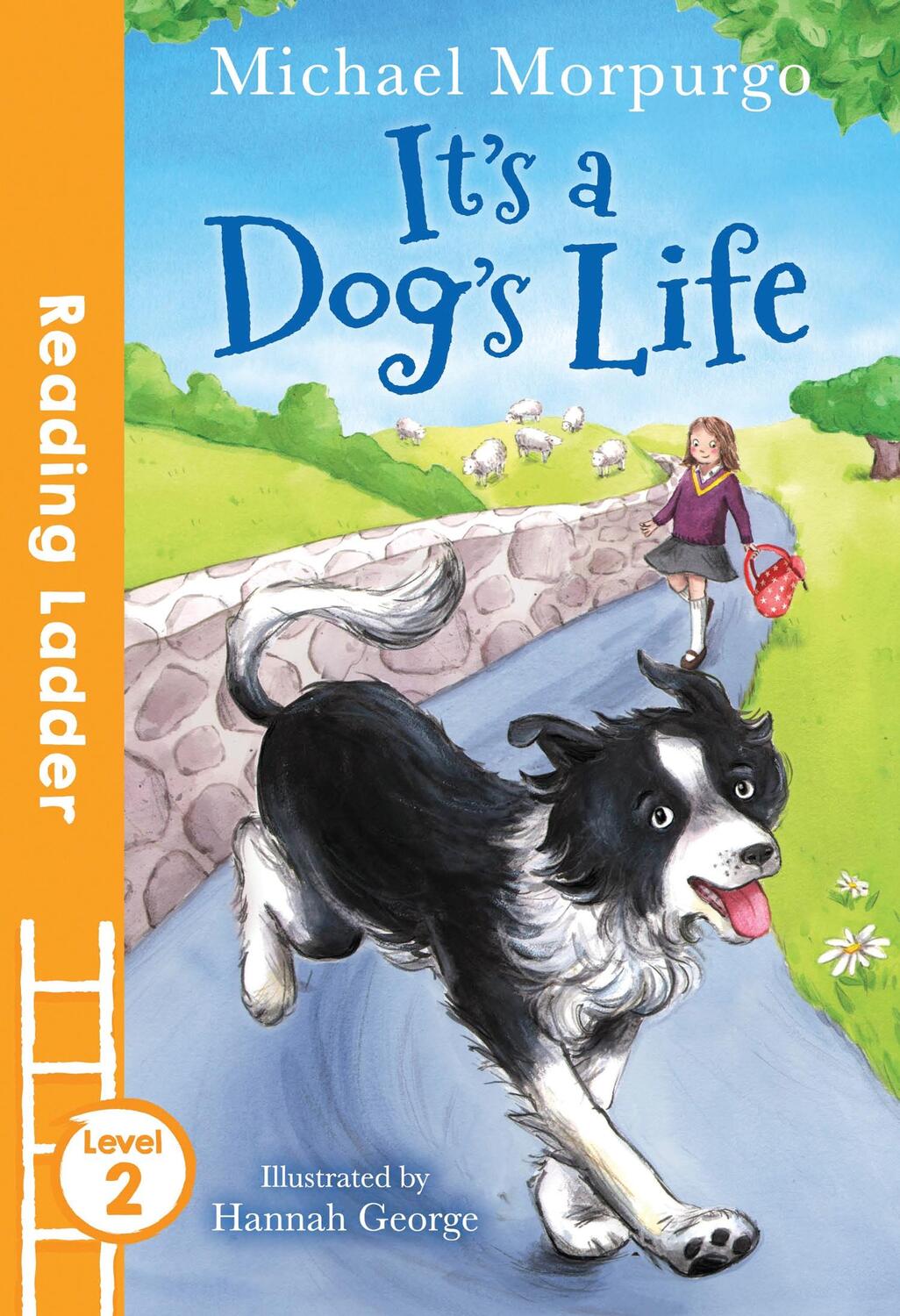 Cover: 9781405282567 | It's a Dog's Life | Michael Morpurgo | Taschenbuch | 48 S. | Englisch