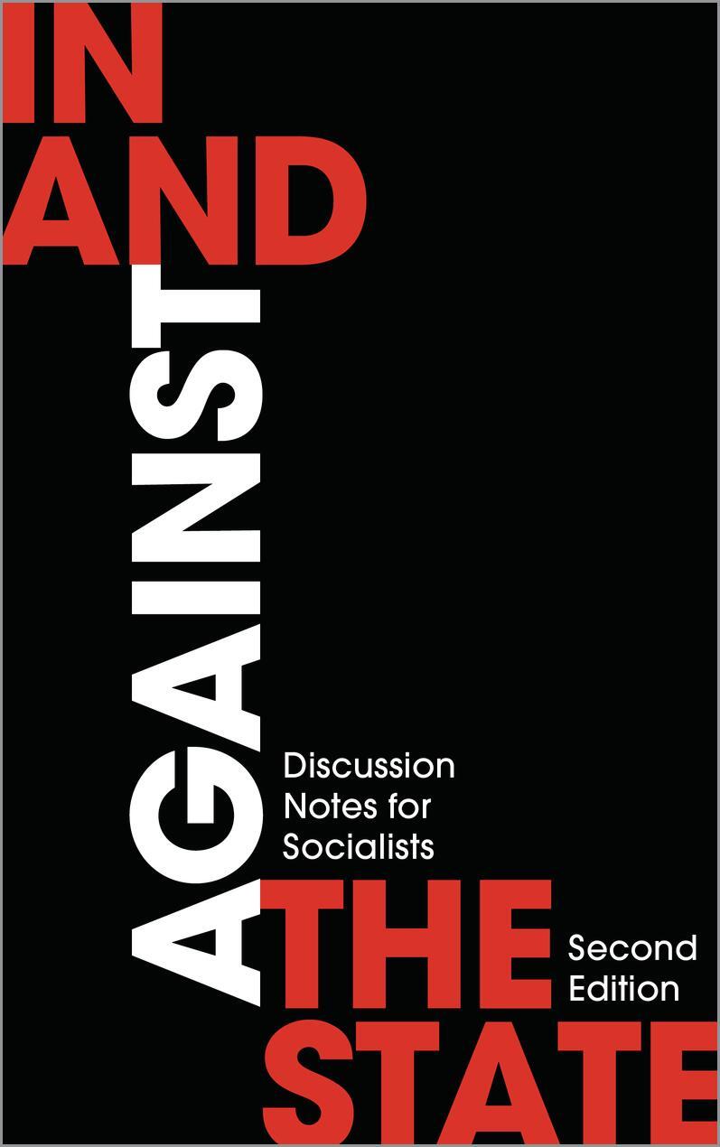 Cover: 9780745341811 | In and Against the State | Discussion Notes for Socialists | Group