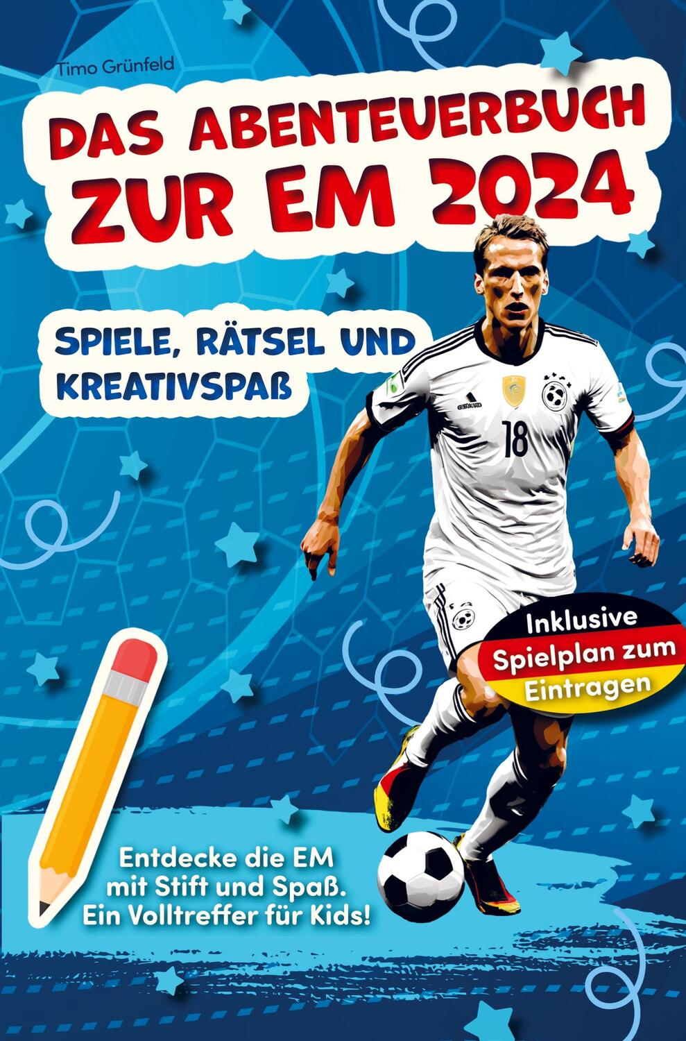 Cover: 9783910777095 | Das Abenteuerbuch zur EM 2024: Spiele, Rätsel und Kreativspaß für...