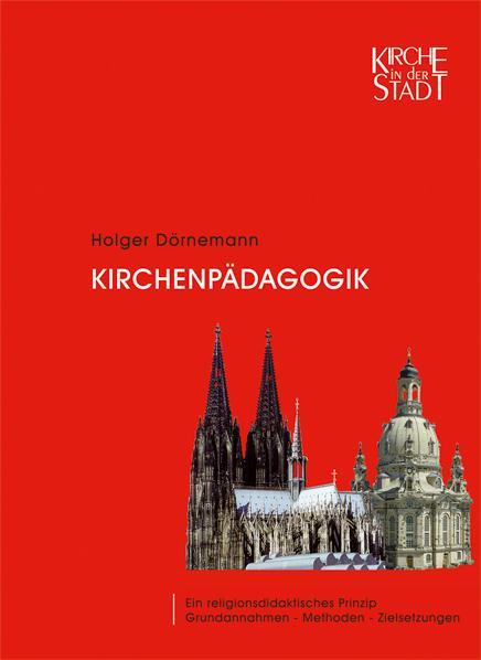 Cover: 9783868930634 | Kirchenpädagogik | Holger Dörnemann | Taschenbuch | 377 S. | Deutsch