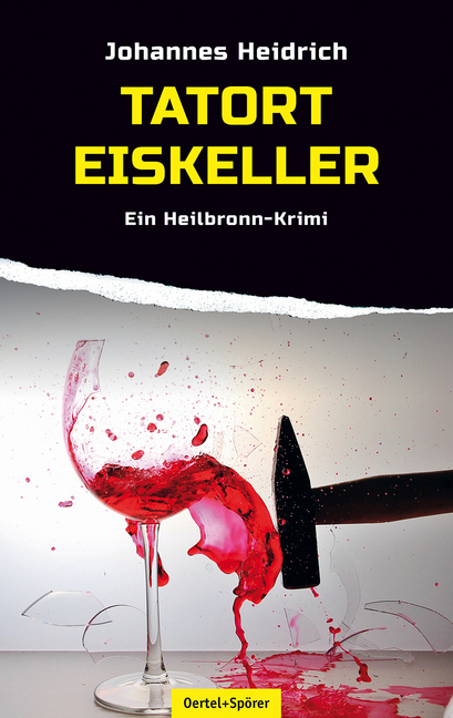 Cover: 9783886273300 | Tatort Eiskeller | Ein Heilbronn-Krimi | Johannes Heidrich | Buch