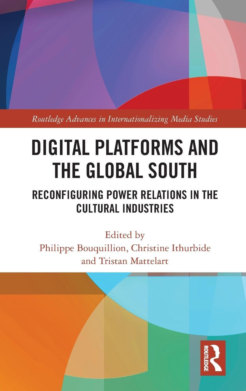 Cover: 9781032489919 | Digital Platforms and the Global South | Tristan Mattelart | Buch