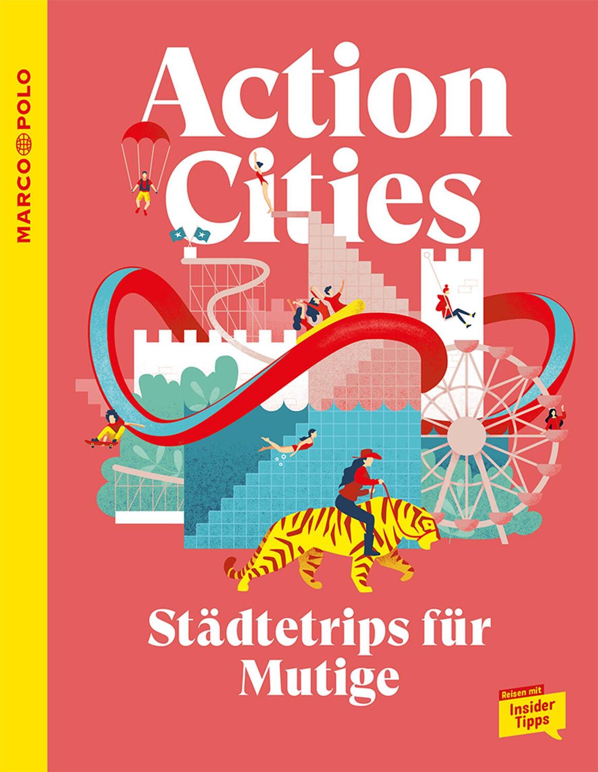 Cover: 9783829747523 | MARCO POLO Trendguide Action Cities | Städtetrips für Mutige | Bey