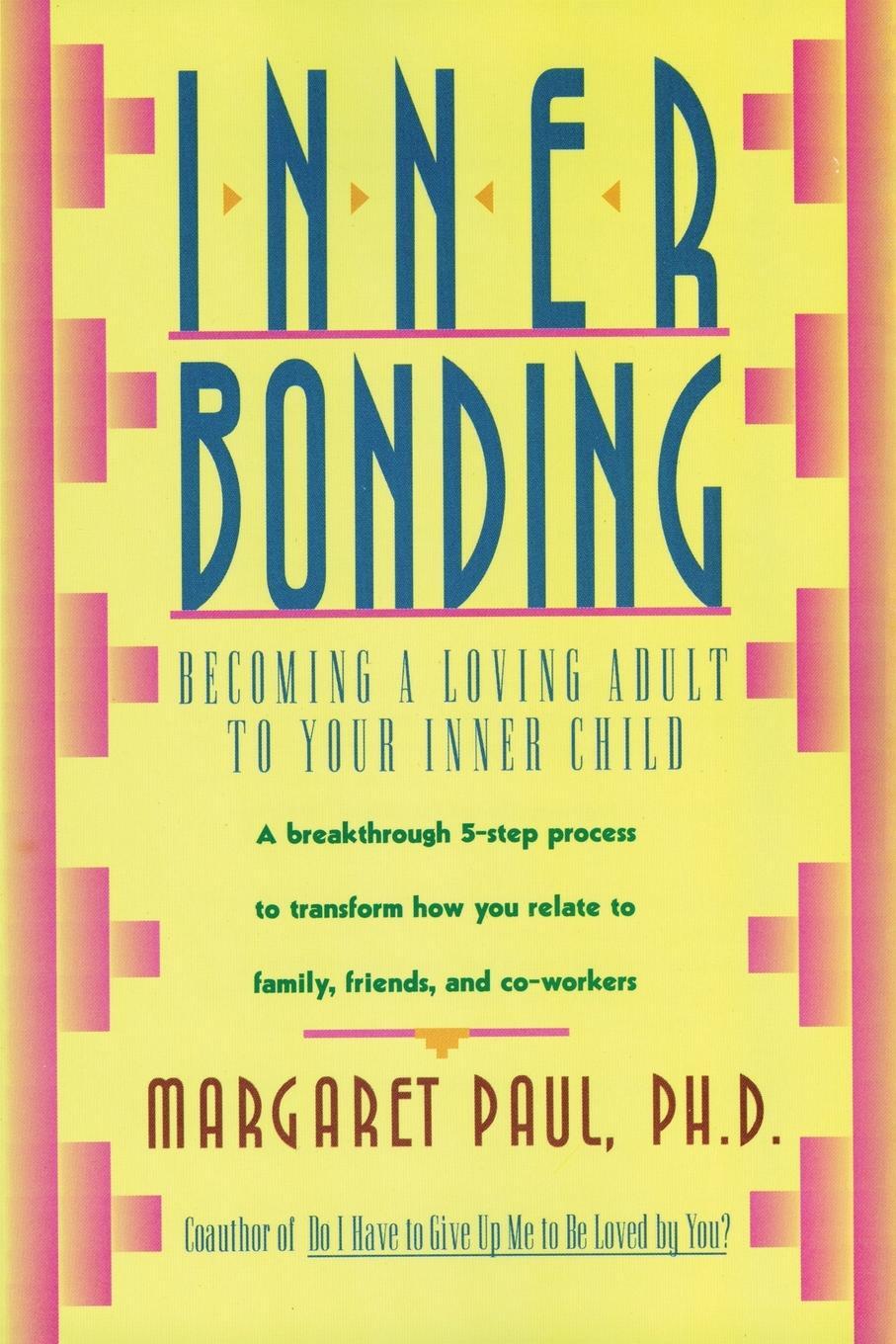 Cover: 9780062507105 | Inner Bonding | Margaret Paul | Taschenbuch | Paperback | Englisch