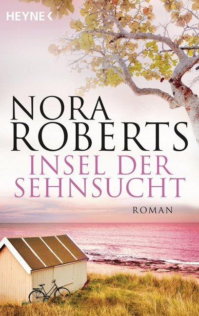Cover: 9783453410398 | Insel der Sehnsucht | Roman. Mit Werkverzeichnis | Nora Roberts | Buch