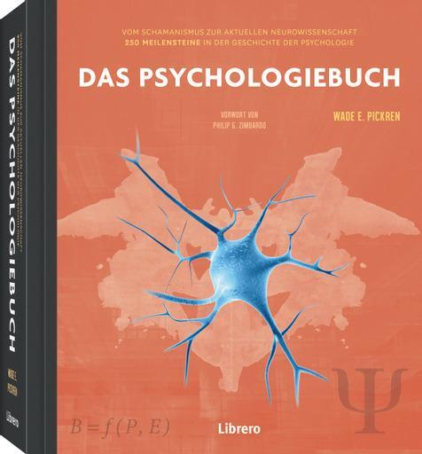 Cover: 9789463598941 | 250 Meilensteine Das Psychologiebuch | Wade E. Pickren | Buch | 2022