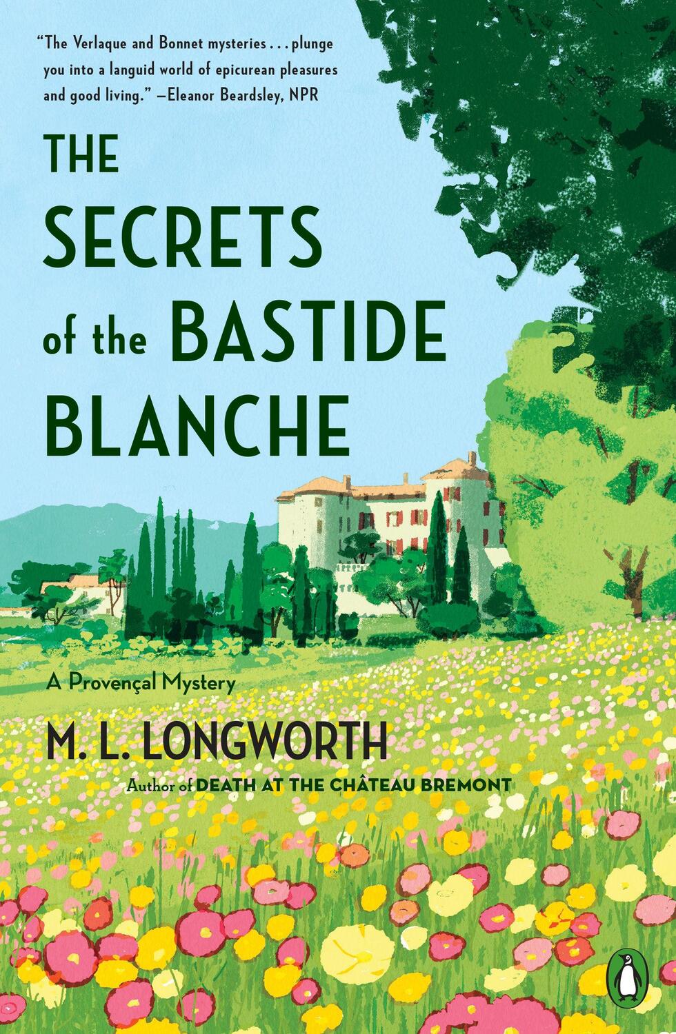 Cover: 9780143131427 | The Secrets Of The Bastide Blanch | M. L. Longworth | Taschenbuch