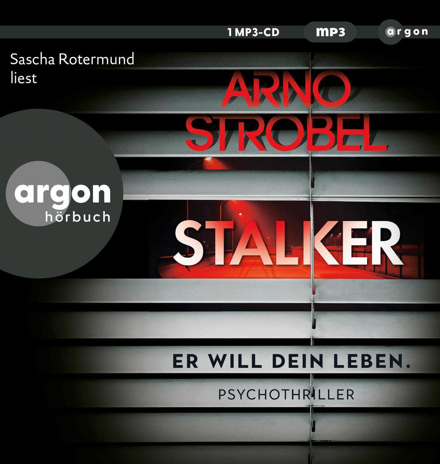 Cover: 9783839821268 | Stalker - Er will dein Leben. | Arno Strobel | MP3 | 1 Audio-CD | 2024