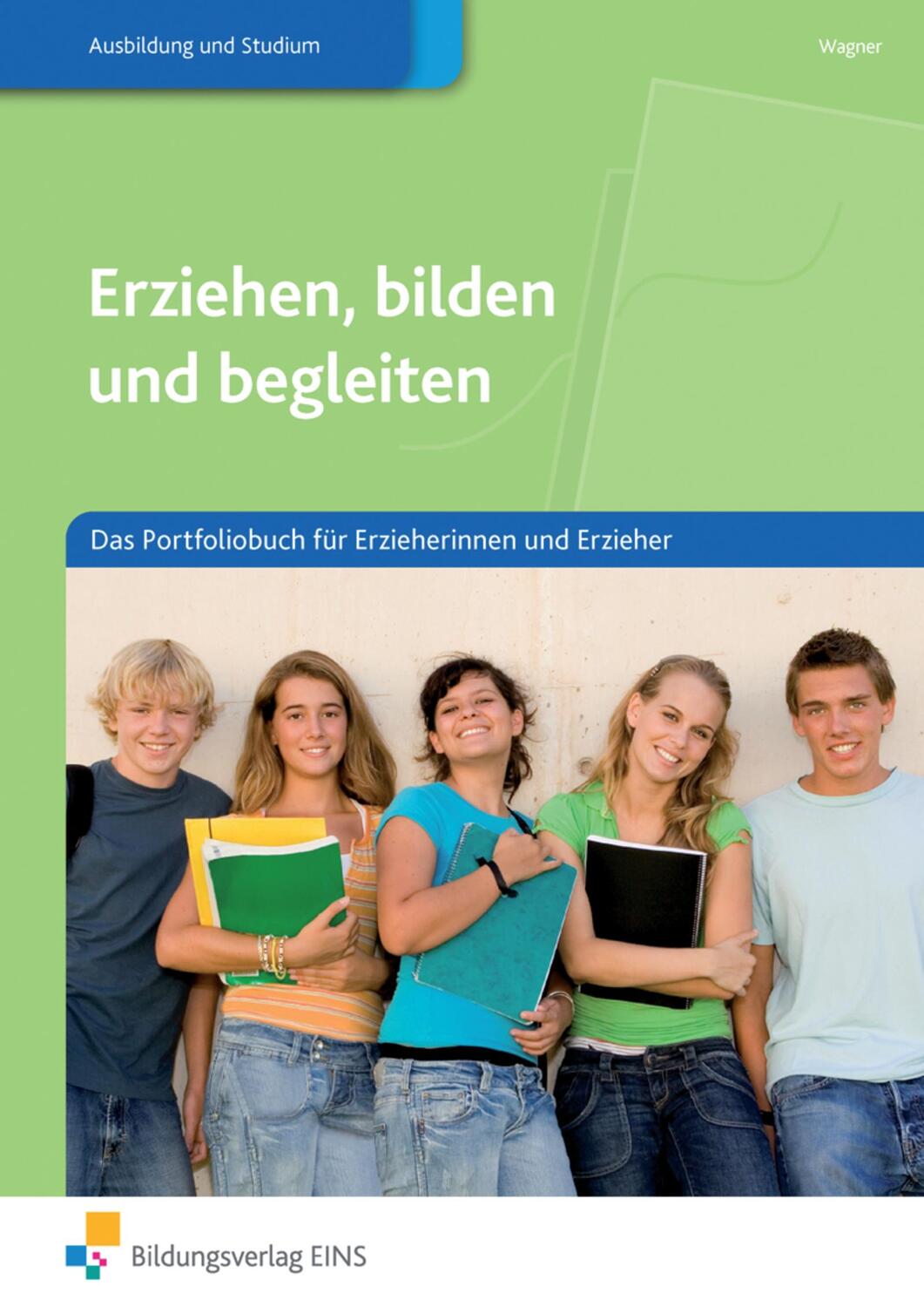 Cover: 9783427402954 | Erziehen, bilden und begleiten. Arbeitsbuch | Yvonne Wagner | Buch