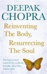 Cover: 9781846042270 | Reinventing the Body, Resurrecting the Soul | How to Create a New Self