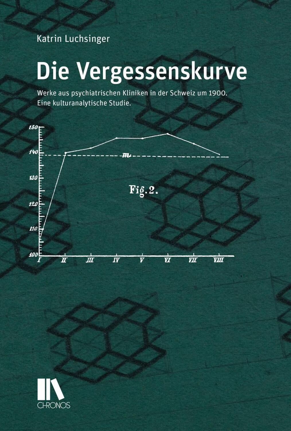 Cover: 9783034013055 | Die Vergessenskurve | Katrin Luchsinger | Buch | 552 S. | Deutsch