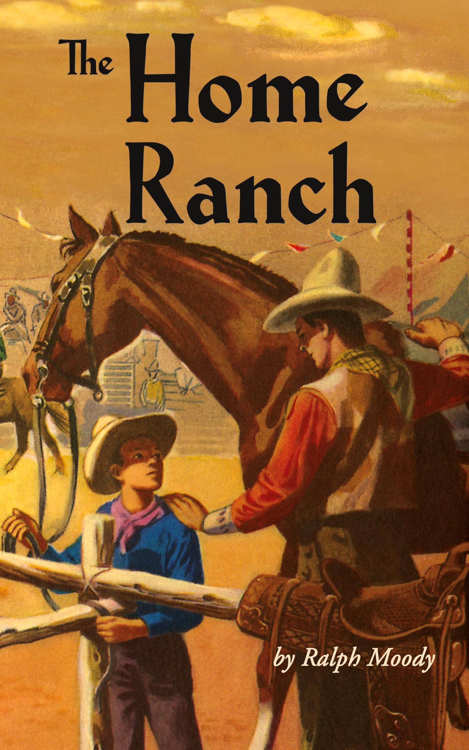 Cover: 9798888180556 | The Home Ranch | Ralph Moody | Buch | HC gerader Rücken kaschiert