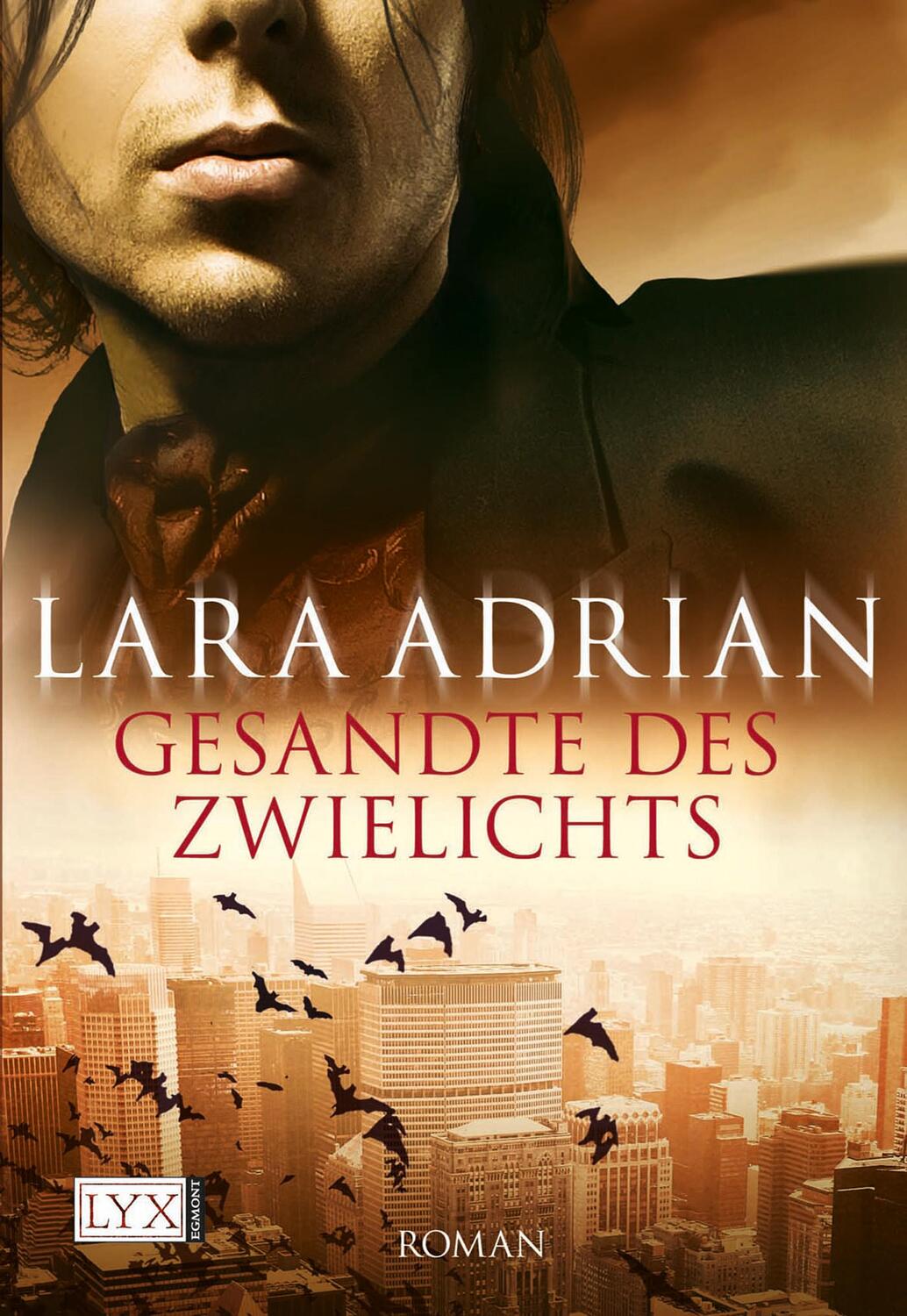 Cover: 9783802581861 | Gesandte des Zwielichts | Lara Adrian | Taschenbuch | 378 S. | Deutsch