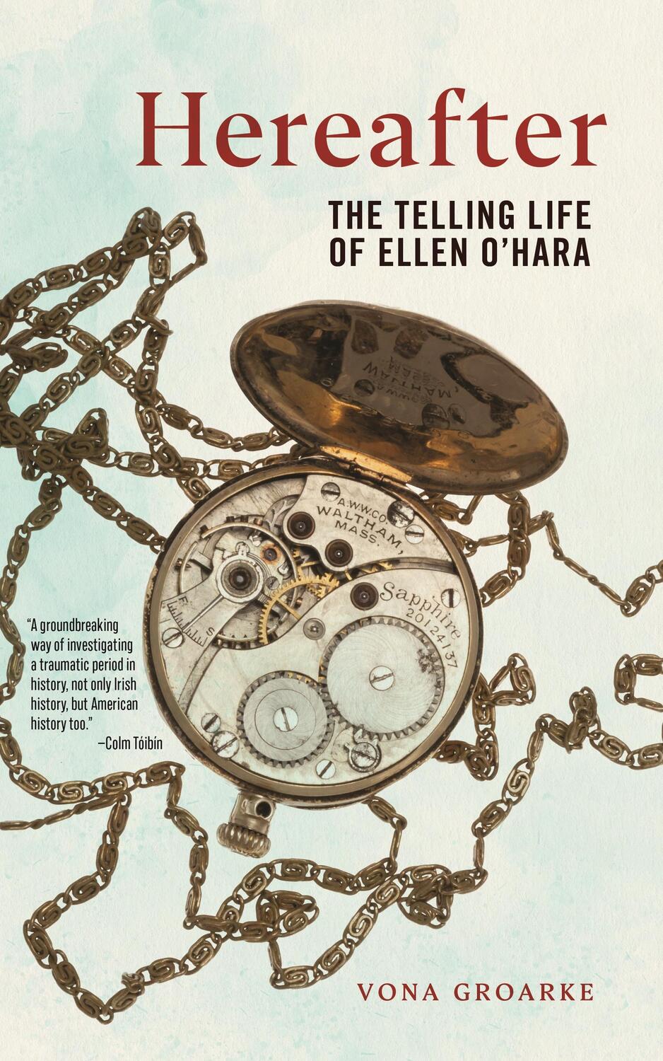 Cover: 9781479817511 | Hereafter | The Telling Life of Ellen O'Hara | Vona Groarke | Buch