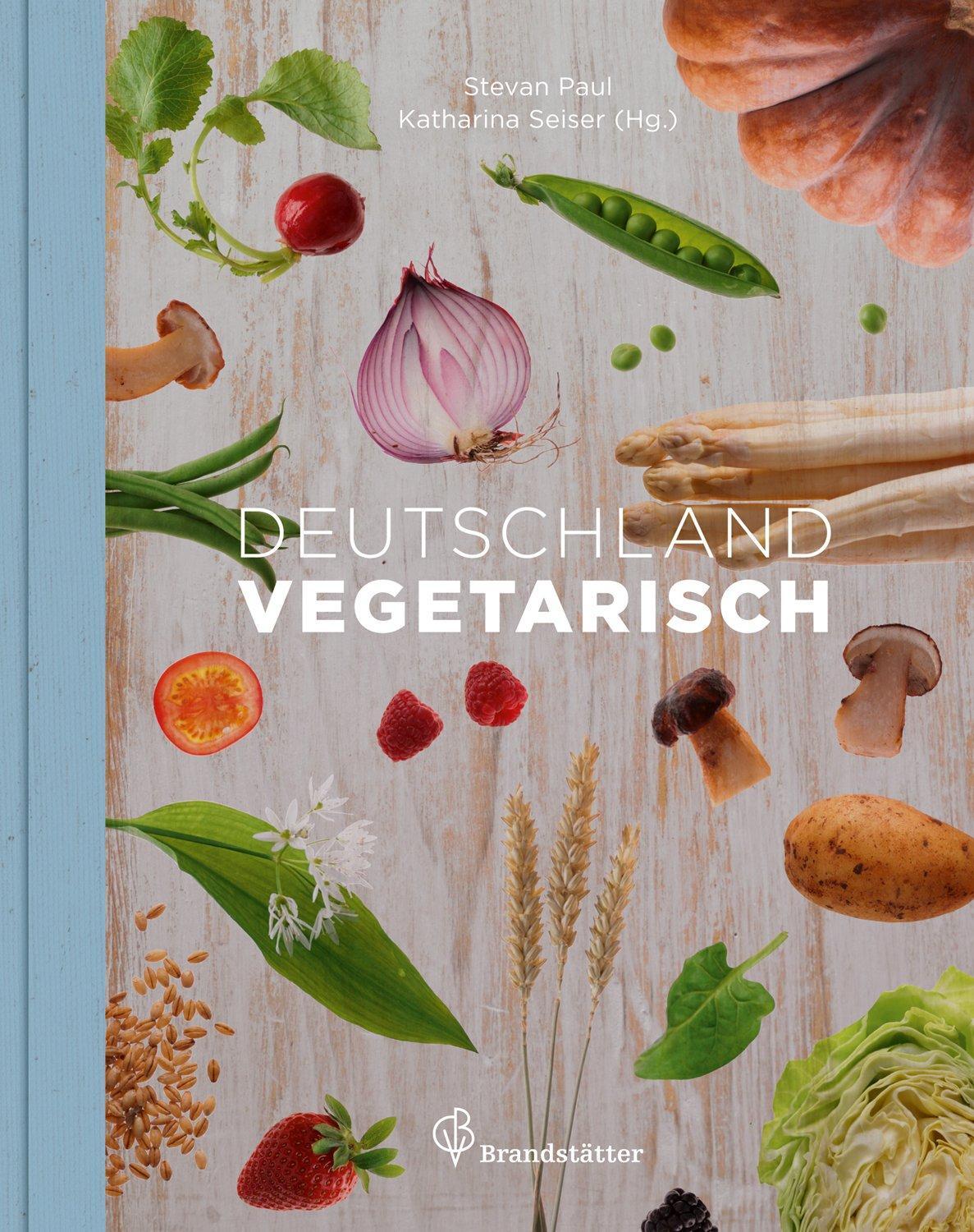 Cover: 9783850337397 | Deutschland vegetarisch | Stevan Paul | Buch | Deutsch | 2013