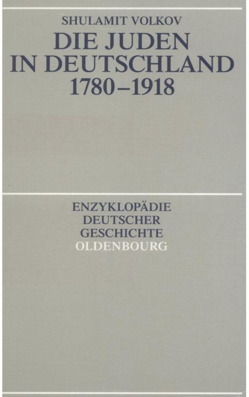 Cover: 9783486564815 | Die Juden in Deutschland 1780-1918 | Shulamit Volkov | Taschenbuch