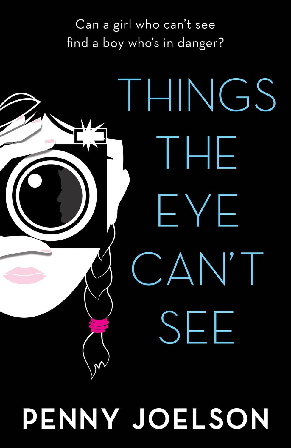 Cover: 9781405294911 | Things the Eye Can't See | Penny Joelson | Taschenbuch | 304 S. | 2020