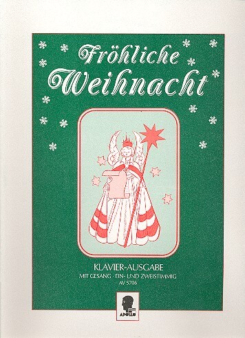 Cover: 9790203915607 | Fröhliche Weihnacht Klavier-Ausgabe mit Gesangsstimmen (ein- und...