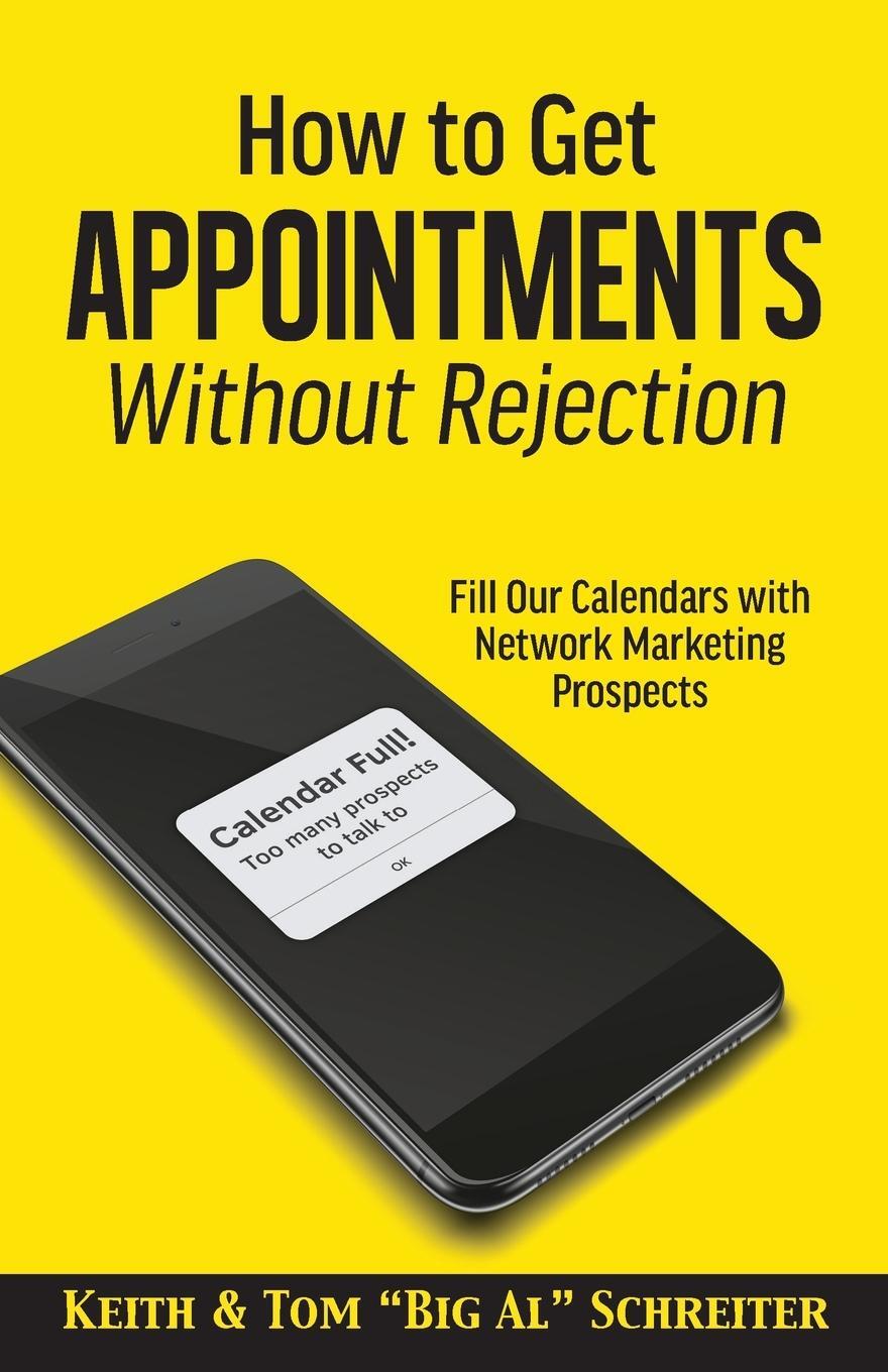 Cover: 9781948197717 | How to Get Appointments Without Rejection | Tom "Big Al" Schreiter