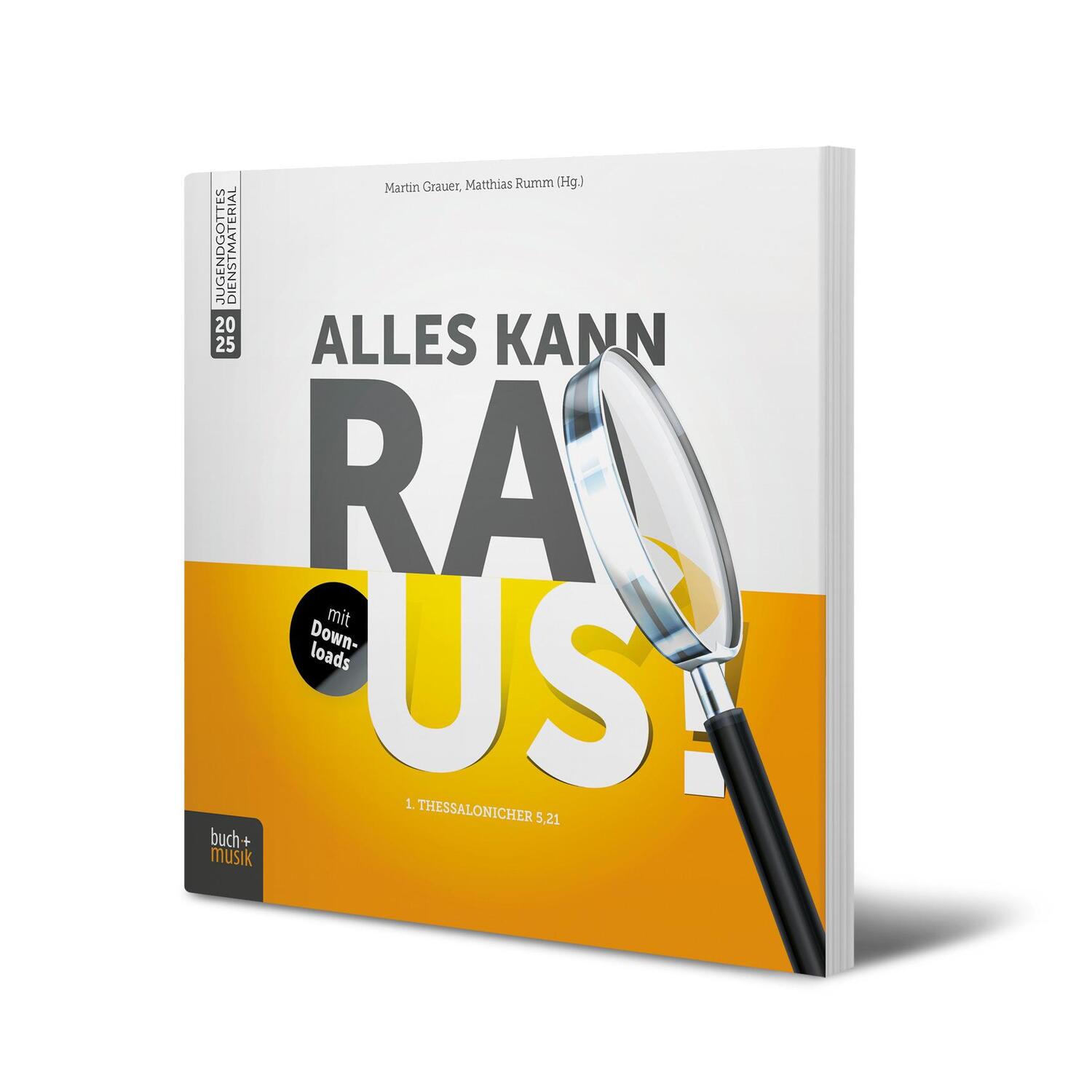 Bild: 9783866873810 | Alles kann raus! | 1. Thessalonicher 5,21 | Martin Grauer (u. a.)