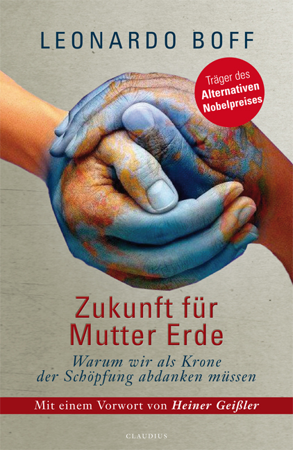Cover: 9783532624272 | Zukunft für Mutter Erde | Leonardo Boff | Taschenbuch | 320 S. | 2012