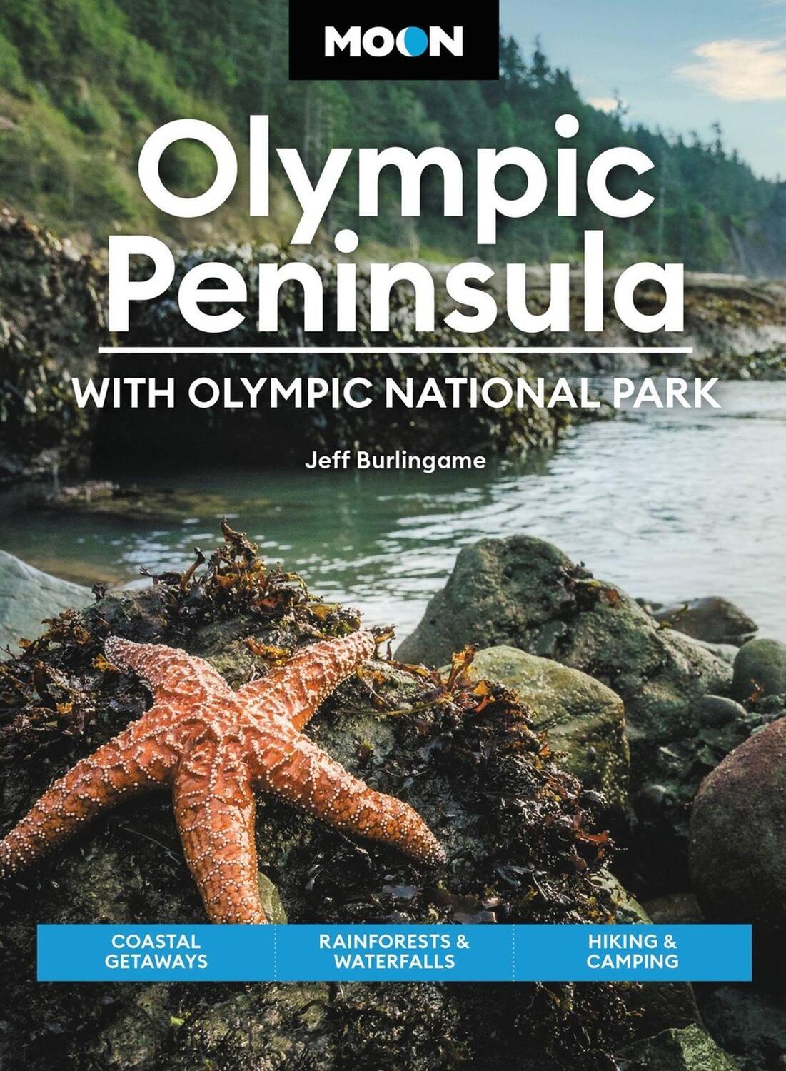 Cover: 9781640499980 | Moon Olympic Peninsula: With Olympic National Park (Fifth Edition)