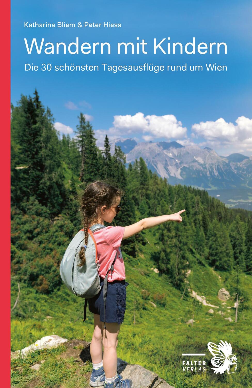 Cover: 9783854397007 | Wandern mit Kindern | Die 30 schönsten Tagesausflüge rund um Wien